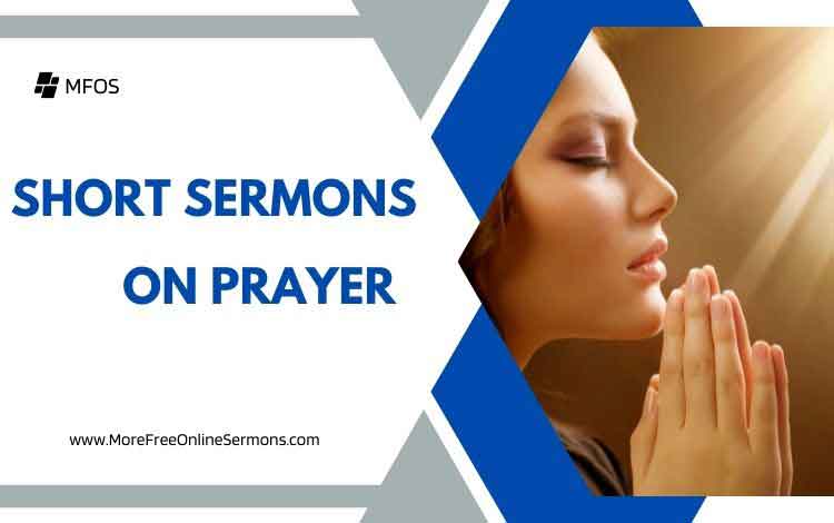 Short Sermons on Prayer | Sermons on Prayer!